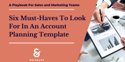 Six Must-Haves to Look For in an Account Planning Template