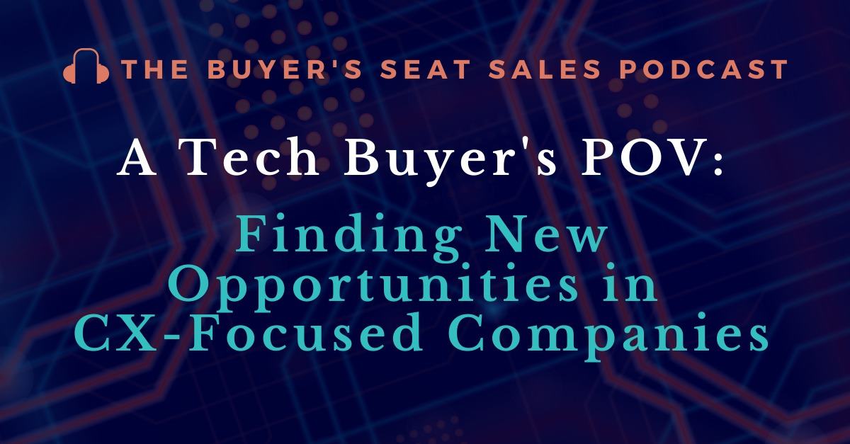 A-Tech-Buyers-POV-Finding-New-Opportunities-in-Customer-Experience-CX-–-Focused-Companies