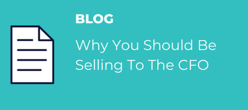 why you should be selling to the CFO blog cta