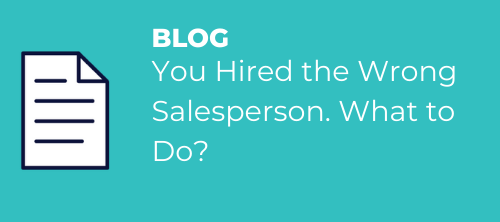 hired the wrong salesperson blog cta
