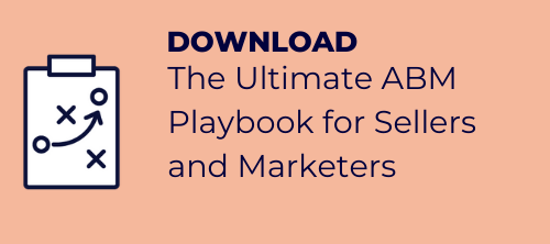the ultimate abm playbook for sellers and marketers cta